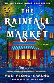 The Rainfall Market By: You Yeong-Gwang
